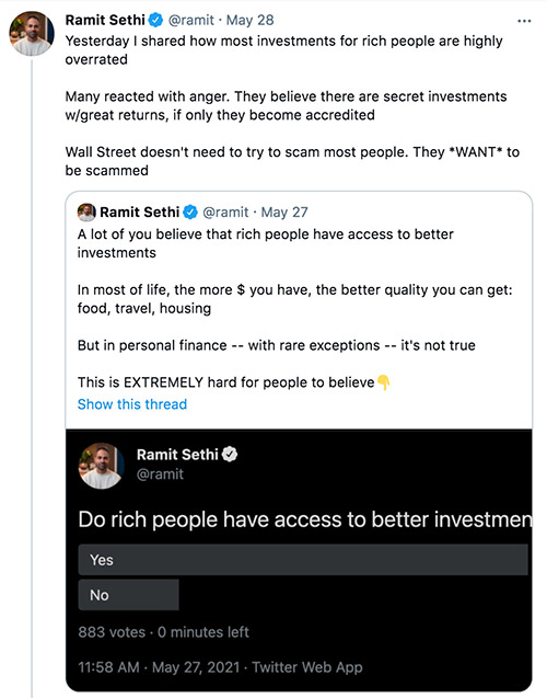 I agreed with Ramit Sethi's tweet about rich people and their access to better investments – it's not necessarily true.